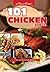 101 Chicken Recipes