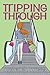 Tripping Through by Michelle Lara Morgan