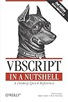 VBScript in a Nutshell: A Desktop Quick Reference (In a Nutshell (O'Reilly))