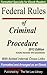 Federal Rules of Criminal Procedure: With Added Internal Cross-Links Formatted and Arranged as an Ebook 2013 Edition