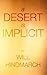 A Desert is Implicit