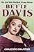 The Girl Who Walked Home Alone: Bette Davis A Personal Biography