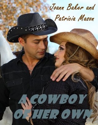 A Cowboy of Her Own (Kindle Edition)
