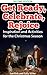 Get Ready, Celebrate, Rejoice: Inspiration and Activities for the Christmas Season