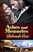 Ashes and Memories: An Hist...