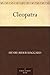 Cleopatra by H. Rider Haggard