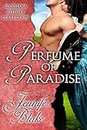 Perfume of Paradise by Jennifer Blake Perfume of Paradise by Jennifer Blake