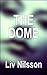 The Dome: New Lesbian Speculative Fiction