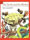 The Turtle and the Monkey (Paul Galdone Nursery Classic) The Turtle and the Monkey (Paul Galdone Nursery Classic)