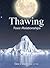 Thawing Toxic Relationships (Thawing the Iceberg Series Book 4)