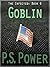 Goblin (The Infected, #6)