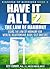 Have It All 2: Using the La...