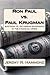 Ron Paul vs. Paul Krugman: Austrian vs. Keynesian economics in the financial crisis