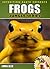 Frogs: Animal Nature Facts, Trivia and Photos! (Jungle Series - Expedition Earth)