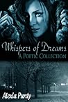 Book cover for Whispers of Dreams (A Poetic Collection)