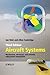 Aircraft Systems: Mechanical, Electrical, and Avionics Subsystems Integration (Aerospace Series Book 53)