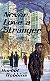 Book cover for Never Love a Stranger