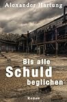 Bis alle Schuld b...