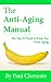The Anti-Aging Manual - The Top 35 Foods to Keep You From Aging by Paul Clements