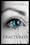 Fractured by Amber Lynn Natusch