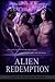 Alien Redemption by Tracy St. John