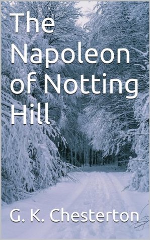 The Napoleon of Notting Hill
