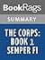 Summary & Study Guide The Corps: Book 1 Semper Fi by W. E. B. Griffin