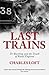 Last Trains: Dr Beeching an...