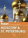 Fodor's Moscow & ...