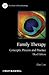 Family Therapy: Concepts, Process and Practice (Wiley Series in Clinical Psychology)
