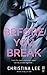 Before You Break (Between B...
