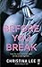Before You Break (Between Breaths, #2)
