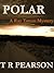 Polar (Ray Tatum Mysteries Book 3)