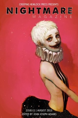 Nightmare Magazine 11: August 2013 (Kindle Edition)