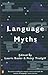 Language Myths