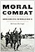 Moral Combat: Good and Evil in World War II