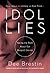 Idol Lies by Dee Brestin