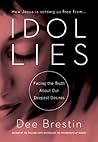 Idol Lies: Facing...