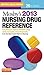 Mosby's 2013 Nursing Drug Reference by Linda Skidmore-Roth