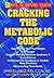 Cracking the Metabolic Code