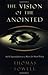 The Vision of the Anointed:...