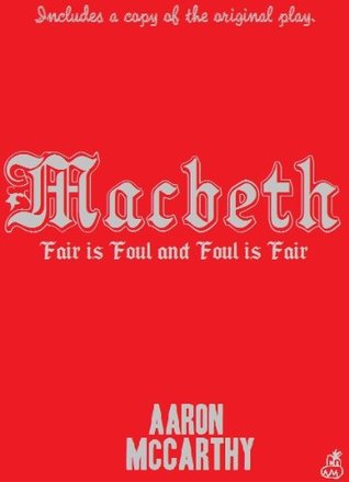 Macbeth: Modern and Original Editions