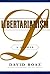 Libertarianism by David Boaz Libertarianism by David Boaz