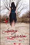 Losing Lauren by Jordan Deen Losing Lauren by Jordan Deen