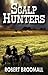 Scalp Hunters (Cole Taggart...