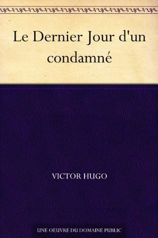 Le Dernier Jour d'un condamné