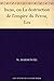 Incas, ou La destruction de l'empire du Pérou, Les (French Edition)