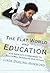 The Flat World and Education by Linda Darling-Hammond The Flat World and Education by Linda Darling-Hammond