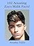 102 Amazing Zayn Malik Facts! (One Direction Facts Book 3)