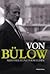 Von Bülow - Aristokraten i dødsfælden